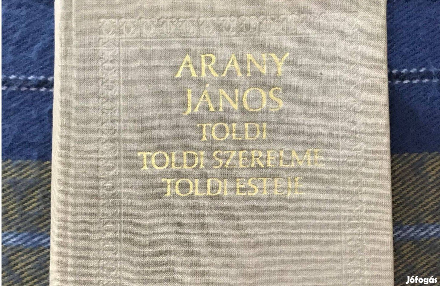 Arany János: Toldi, Toldi szerelme, Toldi estéje (Kriterion, 1975)