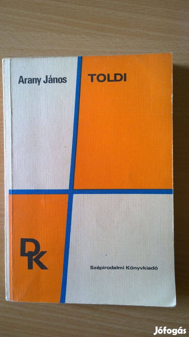 Arany János: Toldi / Toldi szerelme / Toldi estéje