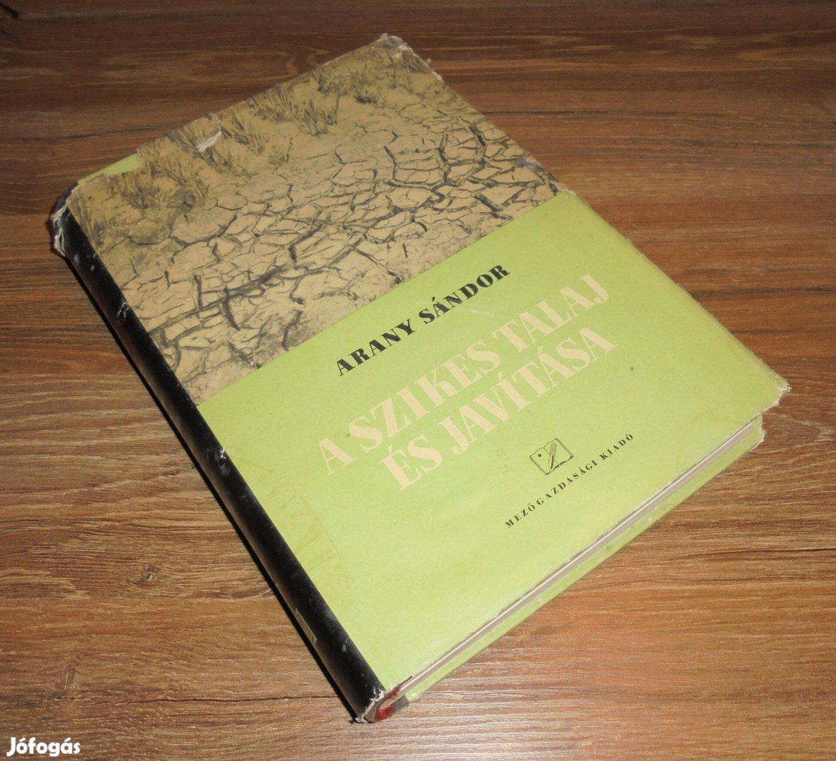 Arany Sándor A szikes talaj és javítása