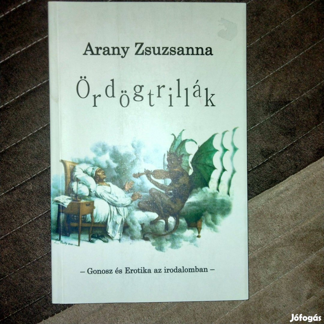 Arany Zsuzsanna : Ördögtrillák