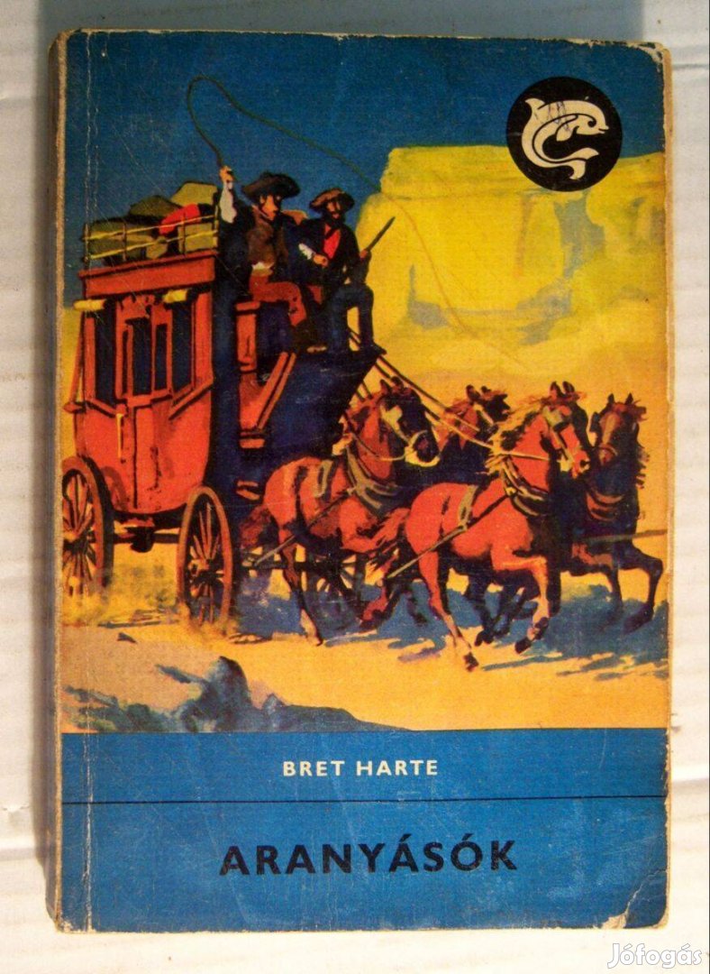 Aranyásók (Bret Harte) 1968 (szétesik) 6kép+tartalom