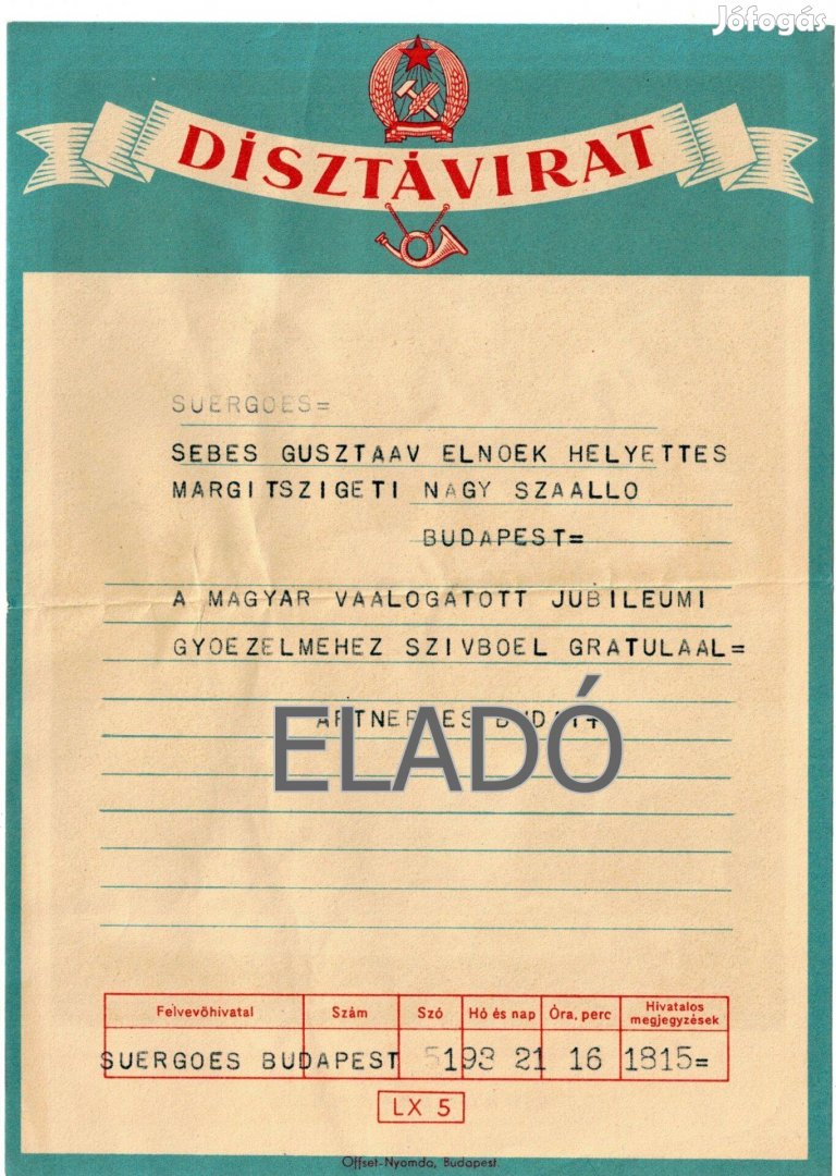 Aranycsapatnak küldött eredeti távirat 1955.10.16-án a 100. magyar-osz