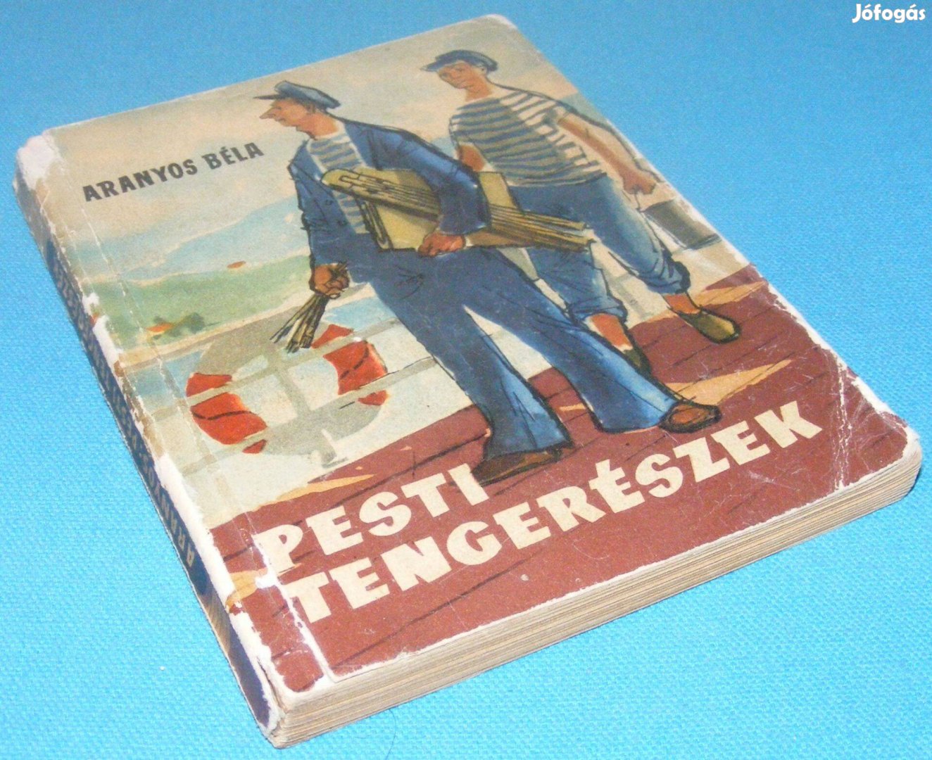 Aranyos Béla: Pesti tengerészek