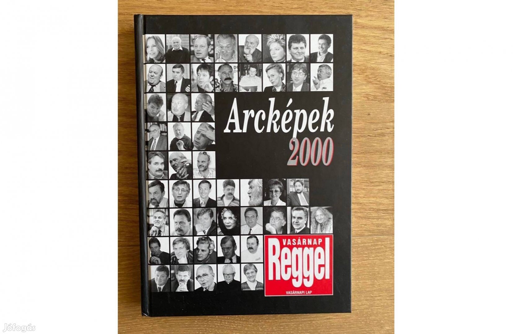 Arcképek 2000 (Portrék a Vasárnap Reggel lapból)