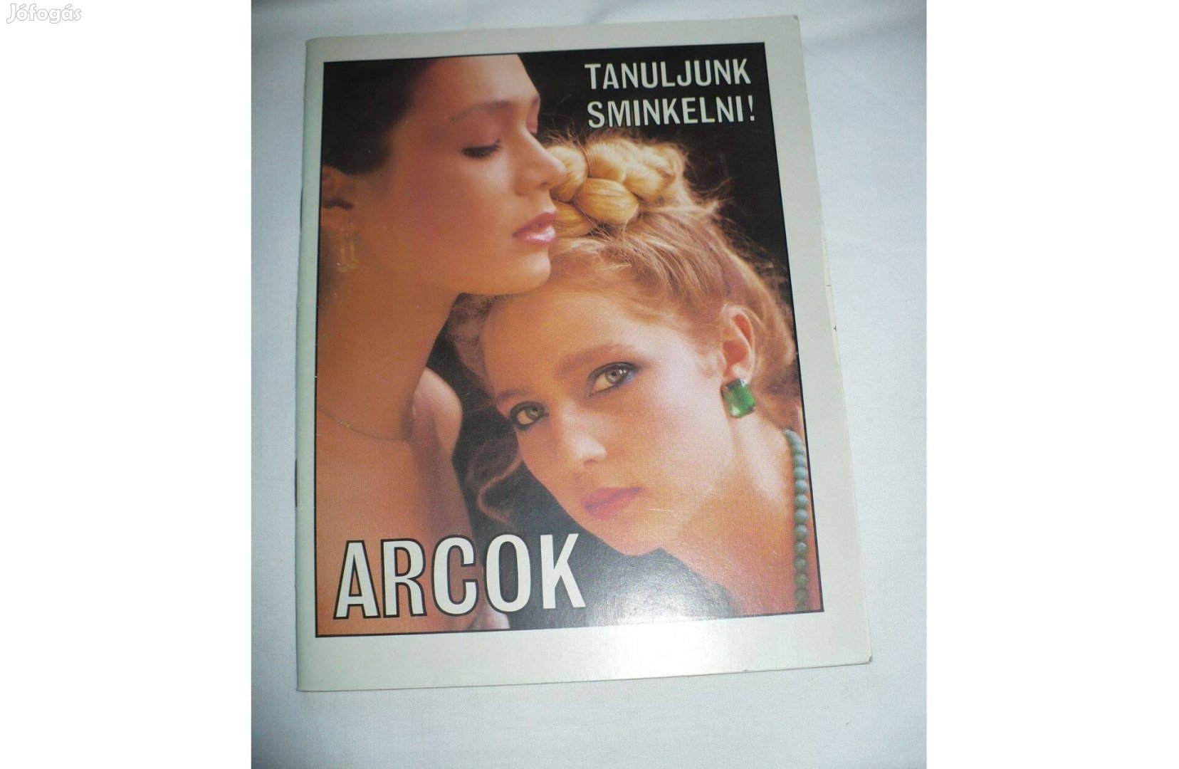 Arcok - Tanuljunk sminkelni
