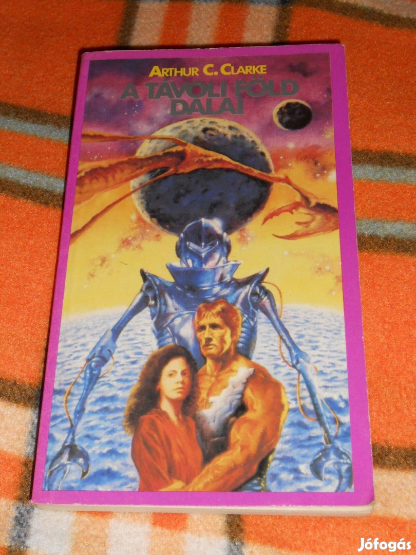 Argur C. Clarke A távoli Föld dalai 8161