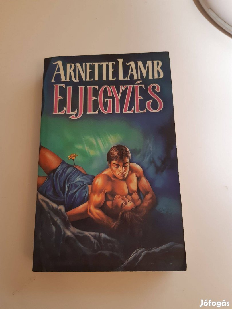 Arnette Lamb: Eljegyzés (1994)