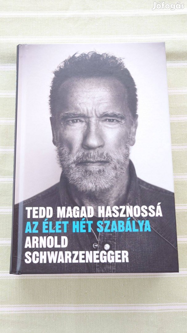 Arnold Schwarzenegger - Tedd magad hasznossá