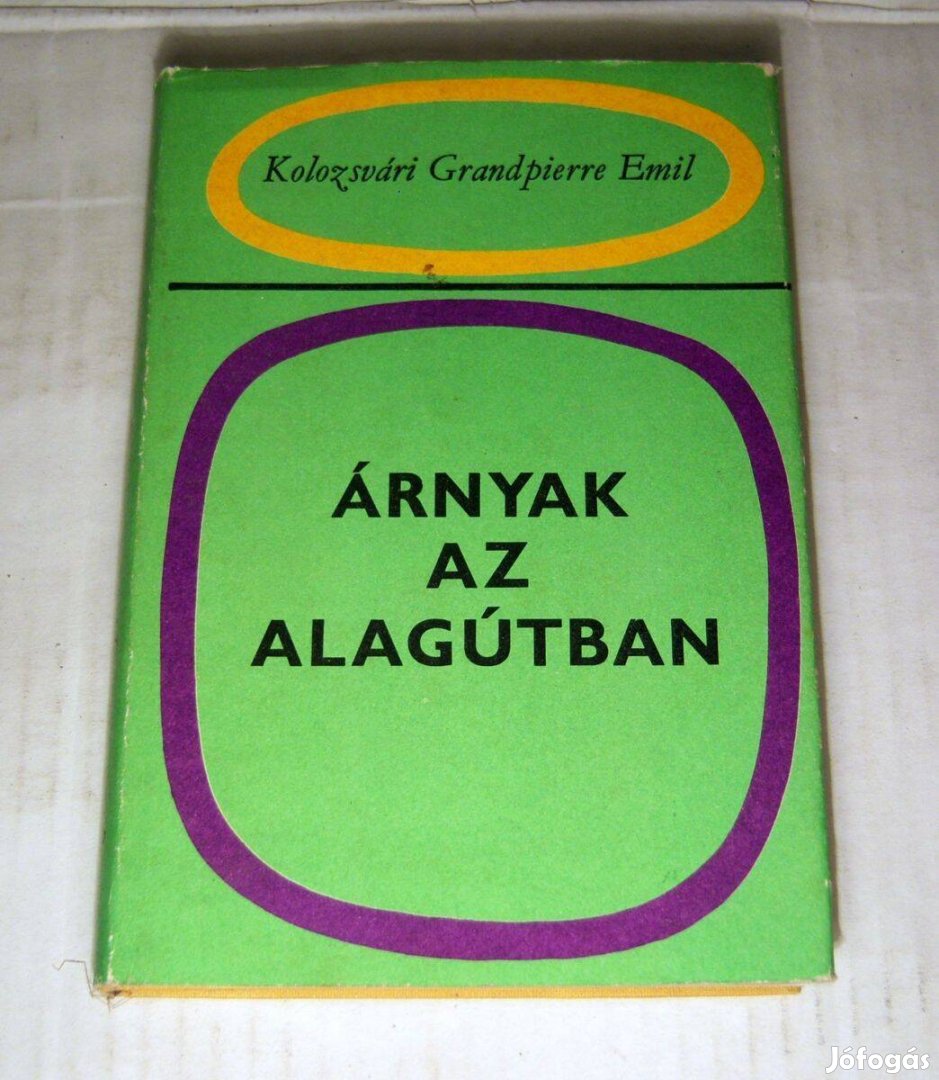 Árnyak az Alagútban (Kolozsvári Grandpierre Emil) 1983 (7kép+tartalom)