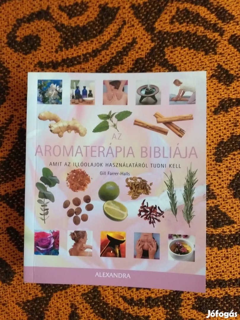 Aromaterápia bibliája c. könyv 