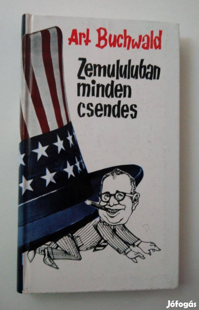 Art Buchwald - Zemululuban minden csendes