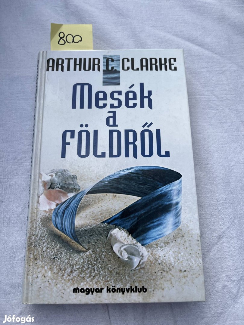 Arthur C. Clark: Mesék a Földről 