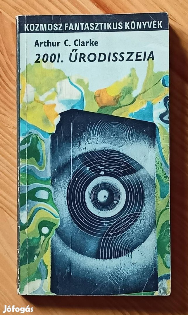 Arthur C. Clarke 2001 Űrodisszeia
