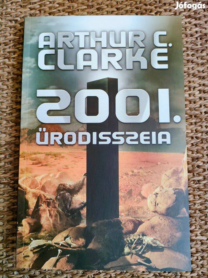 Arthur C. Clarke: 2001 - Űrodisszeia