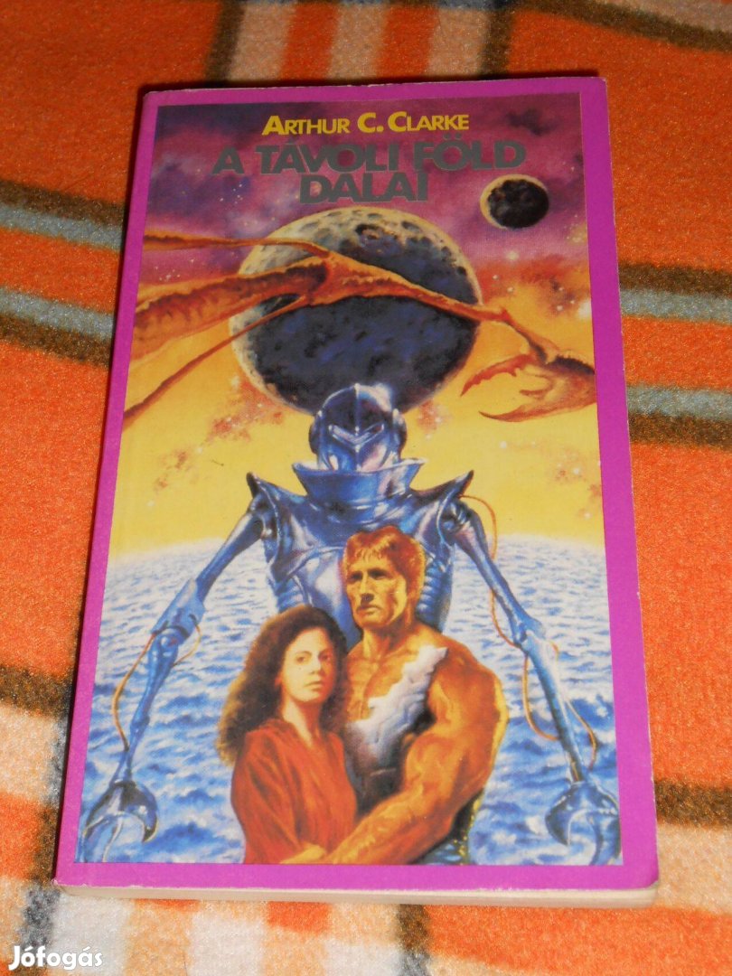 Arthur C. Clarke A távoli föld dalai 8161