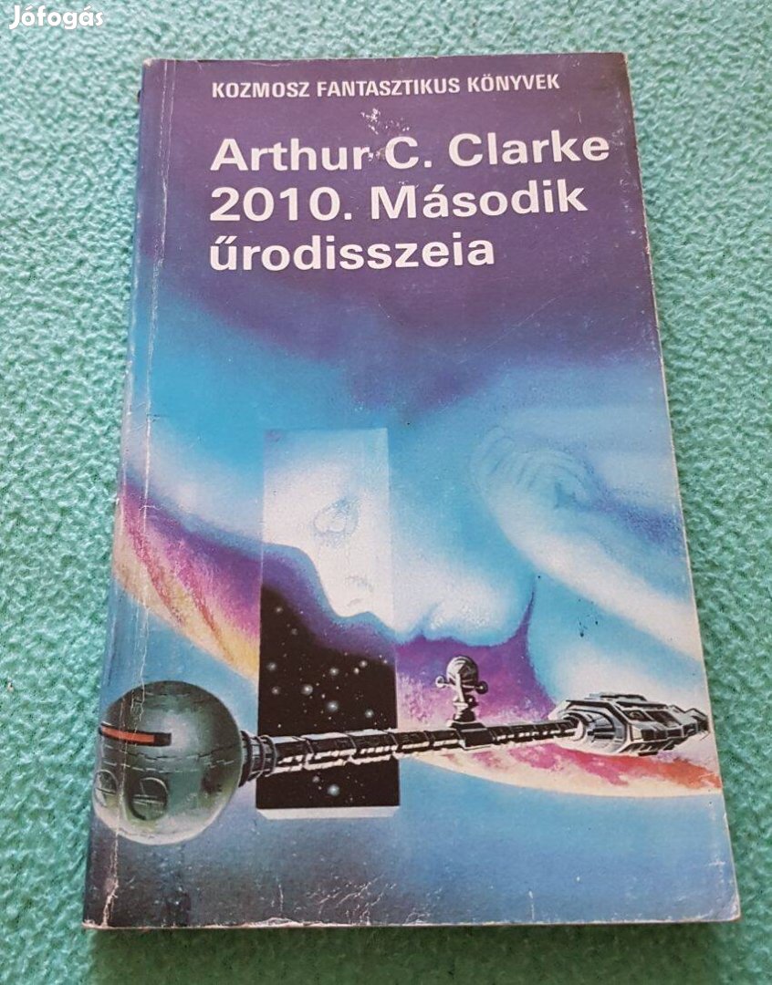 Arthur C. Clarke - 2010. Második űrodisszeia könyv