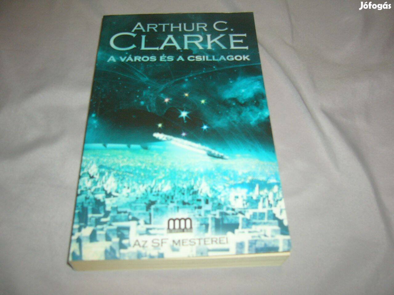 Arthur C. Clarke - A város és a csillagok