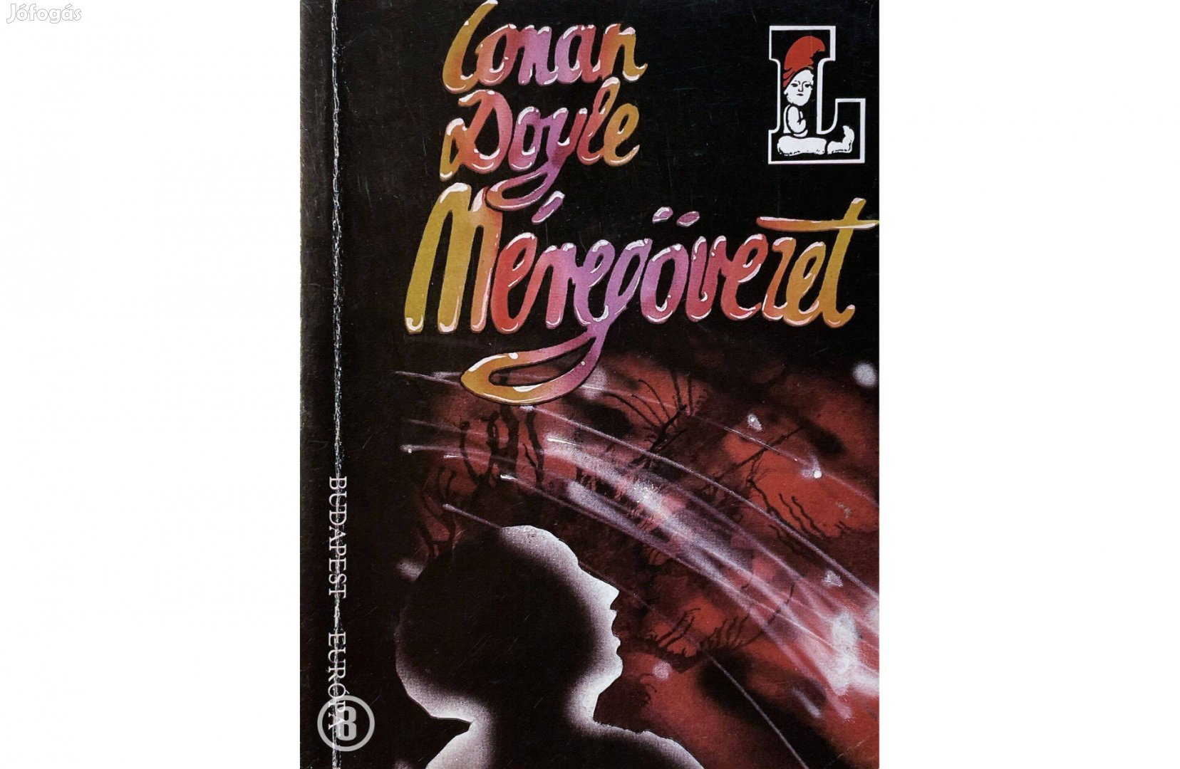 Arthur Conan Doyle: Méregövezet /Csak személyesen!