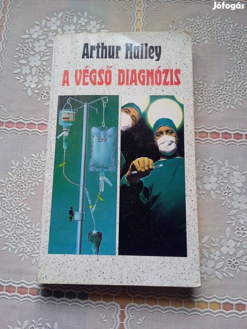 Arthur Hailey A végső diagnózis