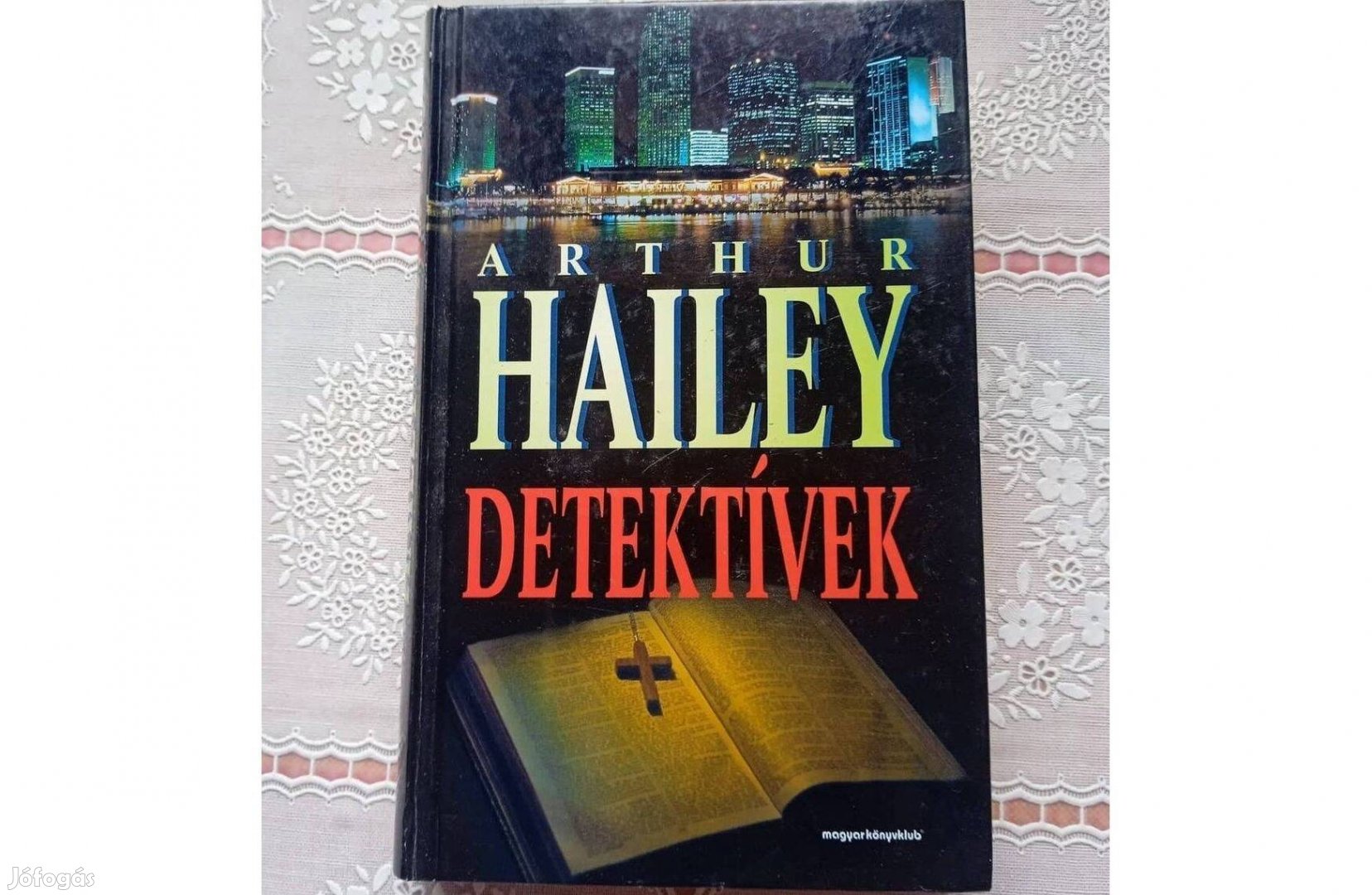 Arthur Hailey - Detektívek
