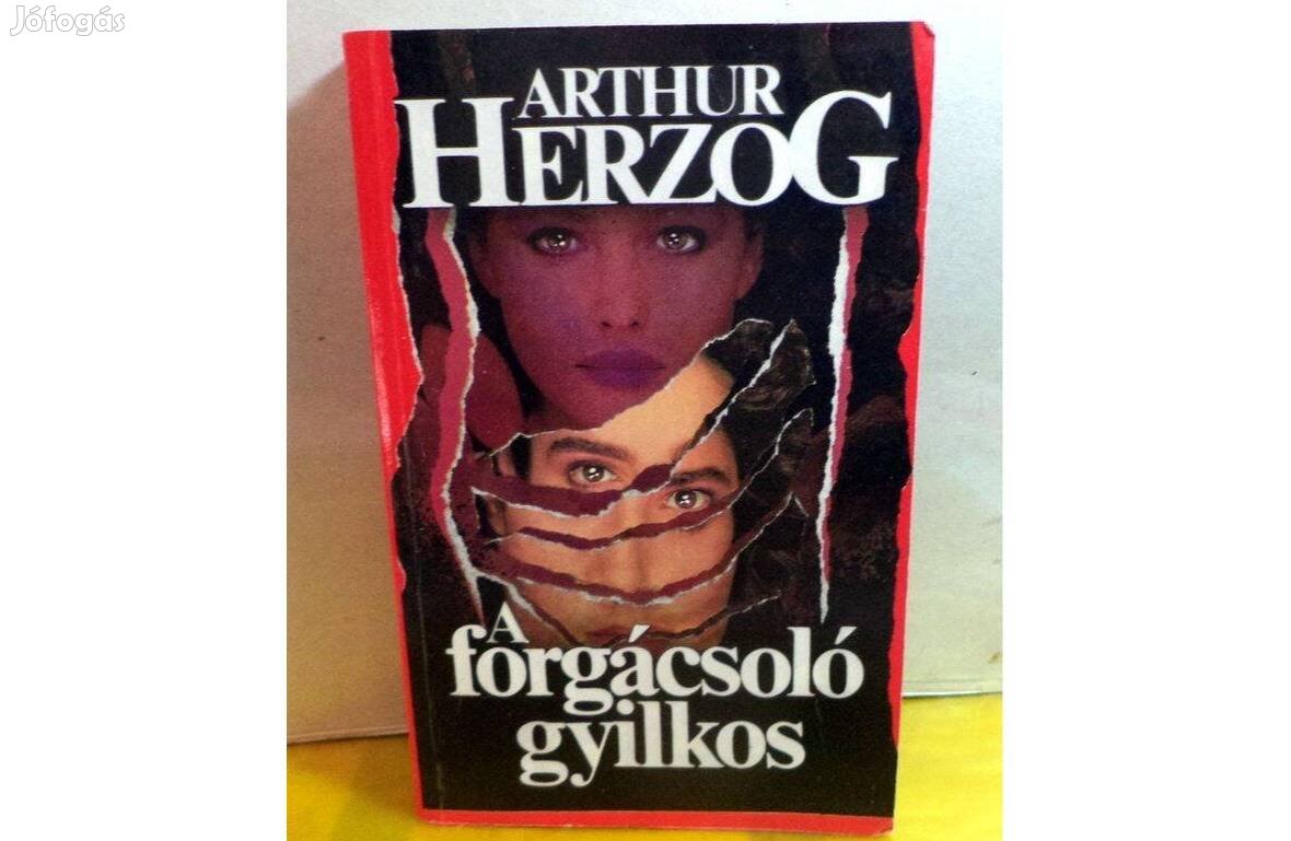 Arthur Herzog: A forgácsoló gyilkos