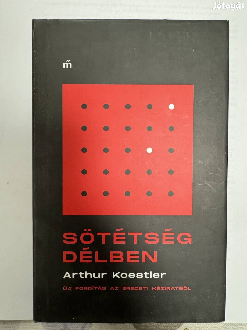 Arthur Koestler Sötétség Délben 