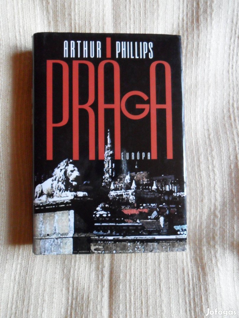 Arthur Phillips: Prága (regény)
