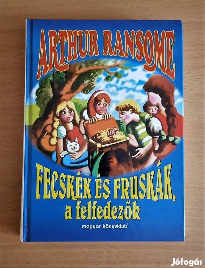 Arthur Ransome Fecskék és Fruskák, a felfedezők