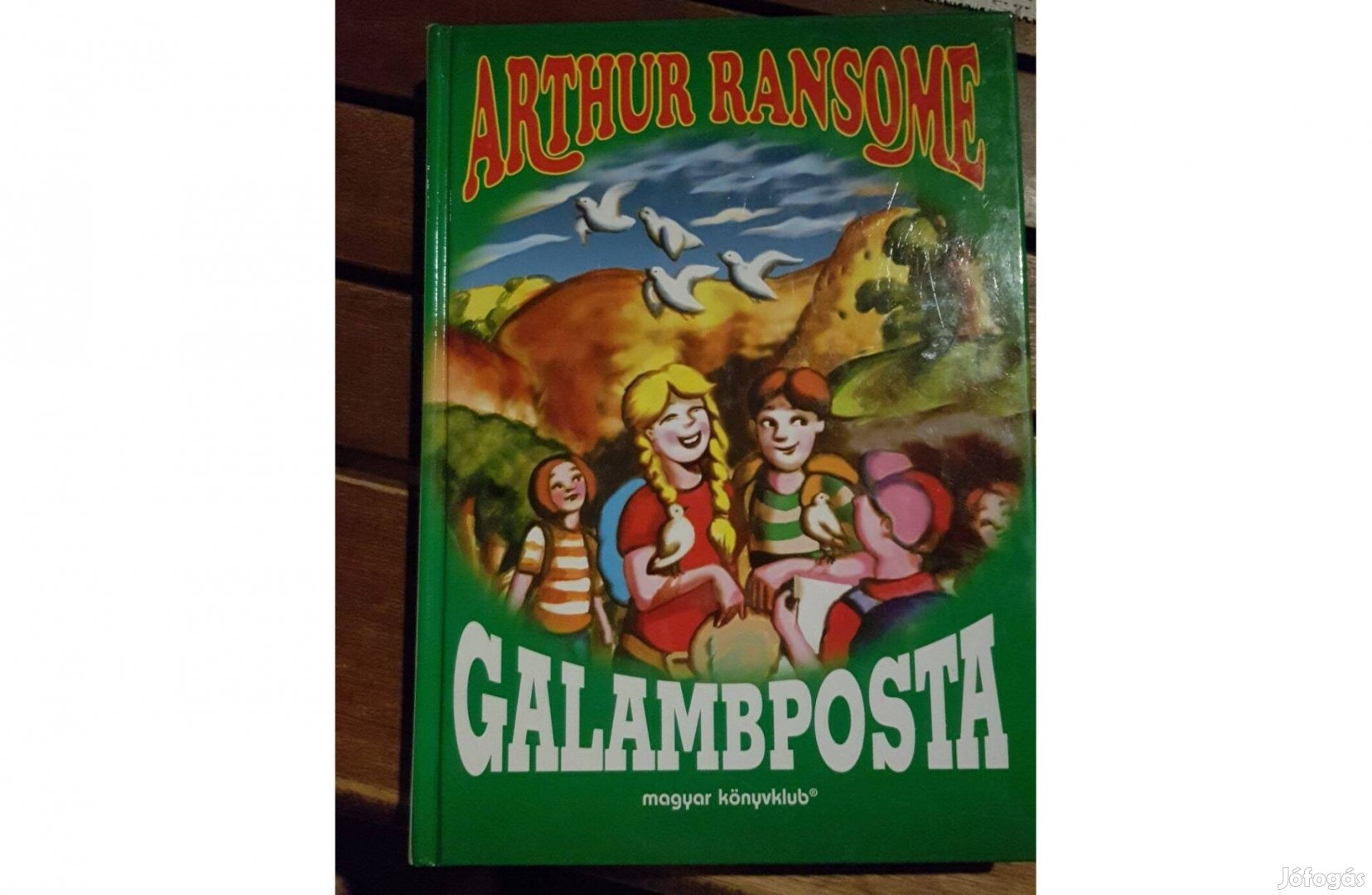 Arthur Ransome - Galambposta (Fecskék és Fruskák 6.)