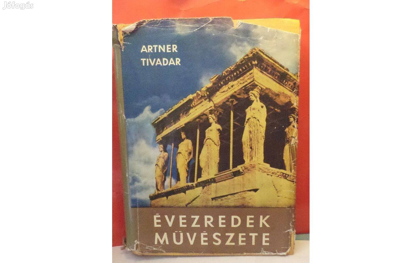 Artner Tivadar: Évezredek művészete