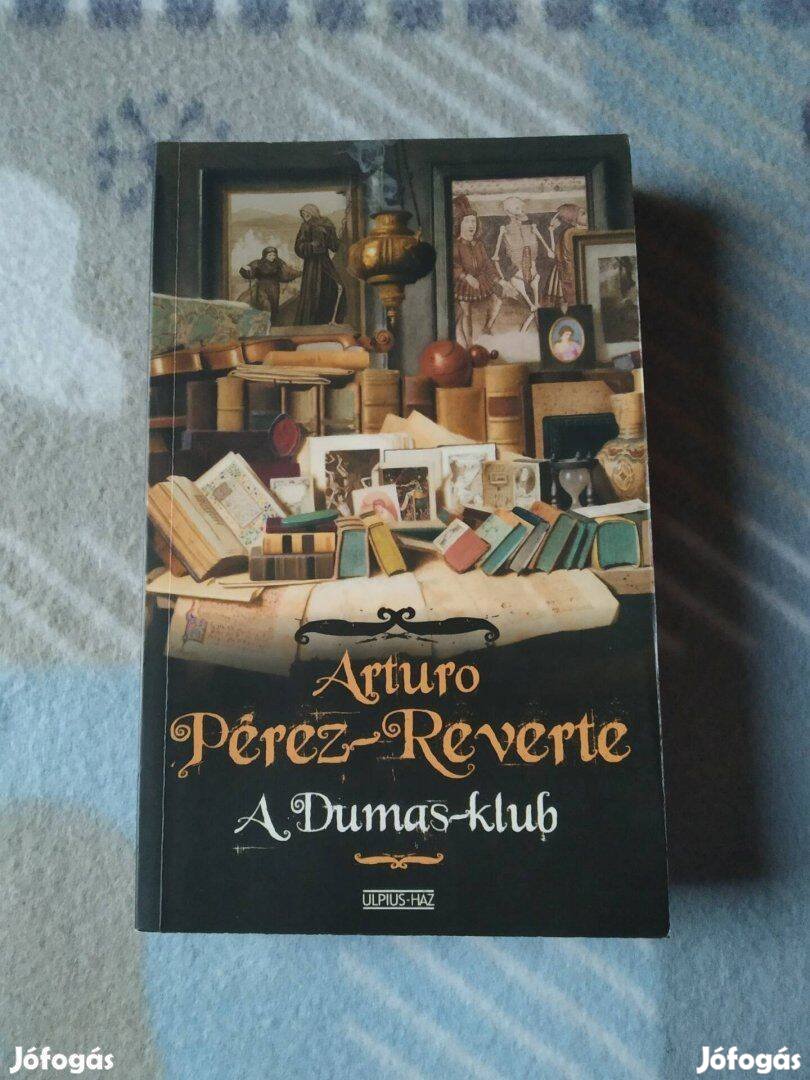 Arturo Pérez-Reverte - A Dumas-klub (A kilencedik kapu)