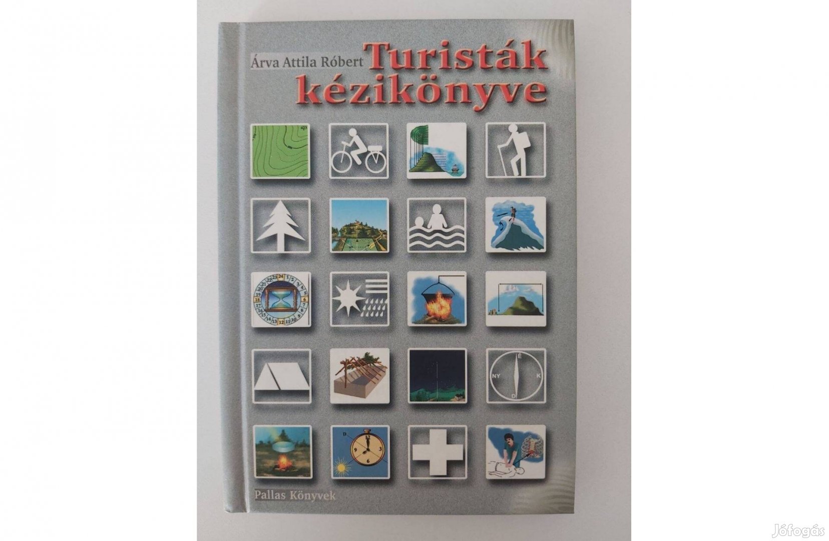 Árva Attila Róbert: Turisták kézikönyve