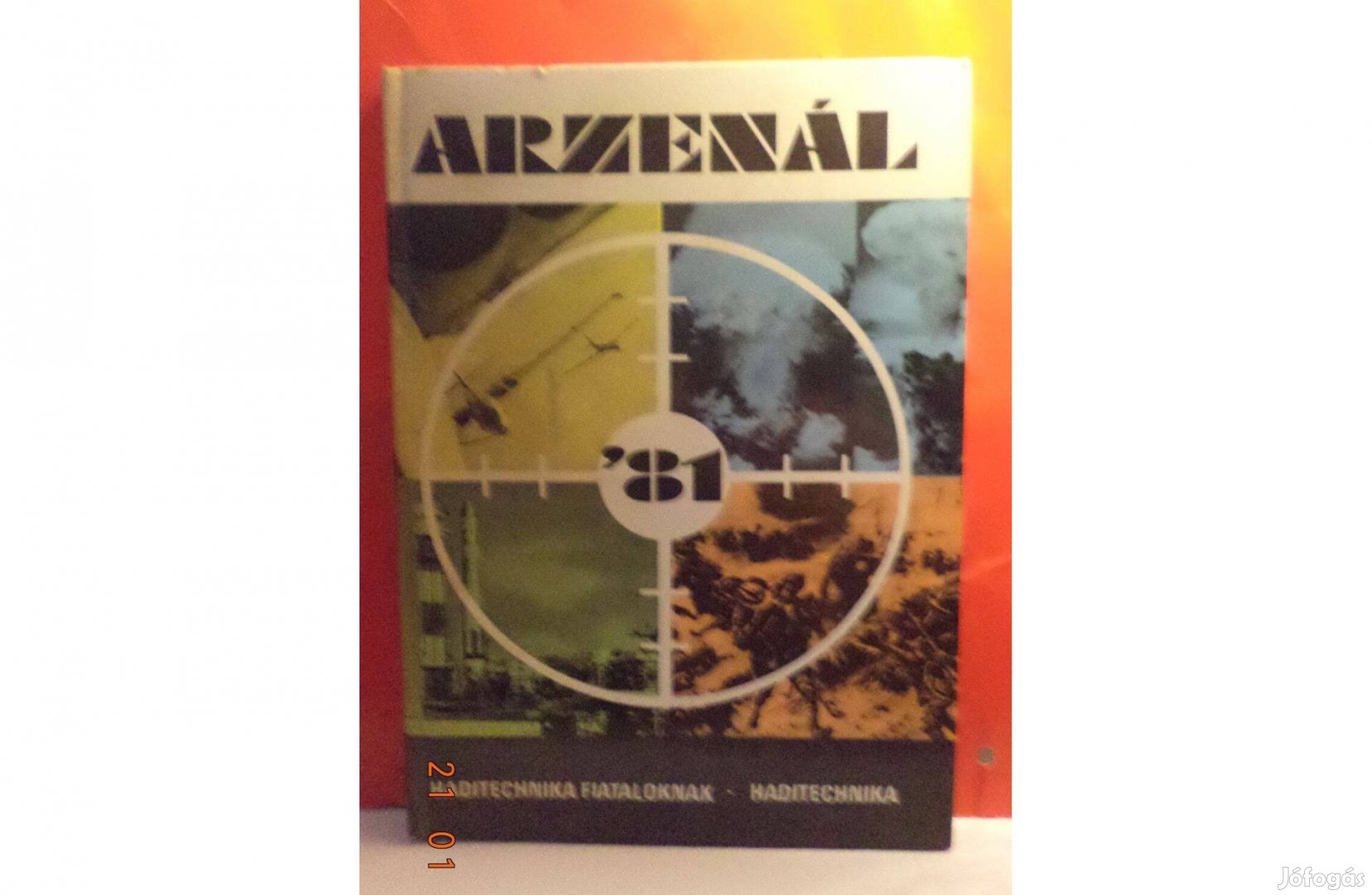 Arzenál '81 - haditechnika fiataloknak