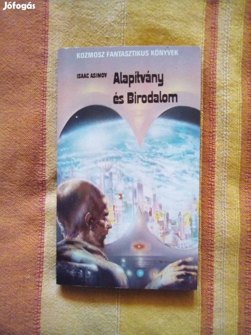 Asimov: Alapítvány és Birodalom