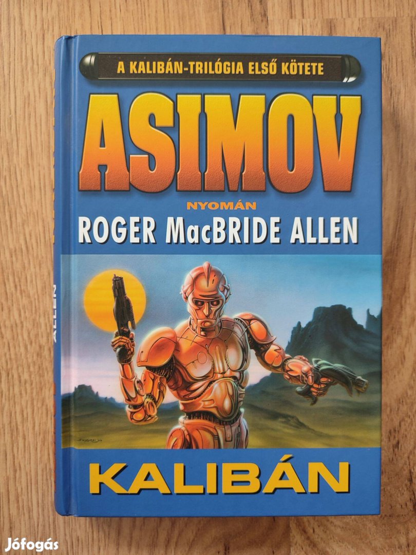 Asimov nyomán: Kalibán