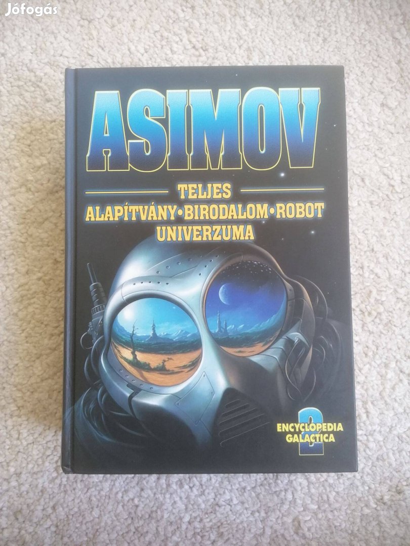 Asimov teljes Alapítvány - Birodalom - Robot univerzuma II