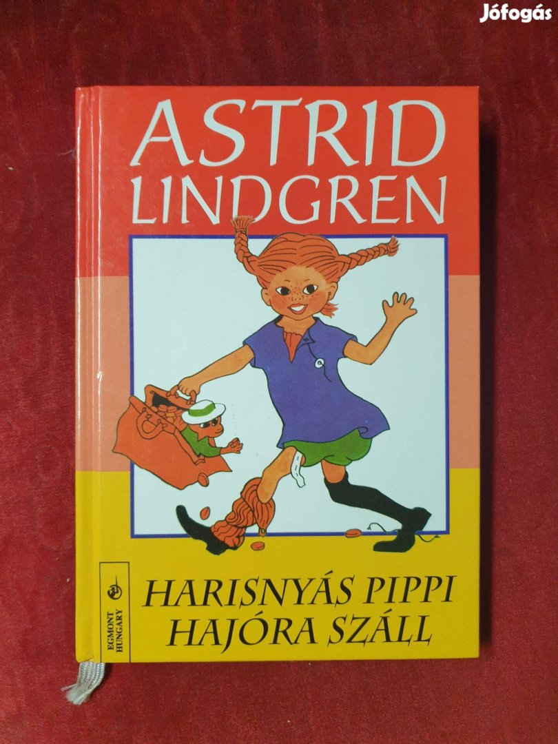 Astrid Lindgren - Harisnyás Pippi hajóra száll