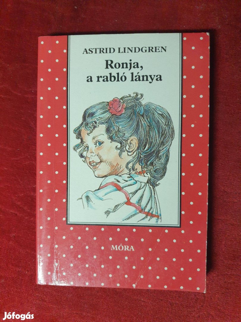Astrid Lindgren - Ronja, a rabló lánya