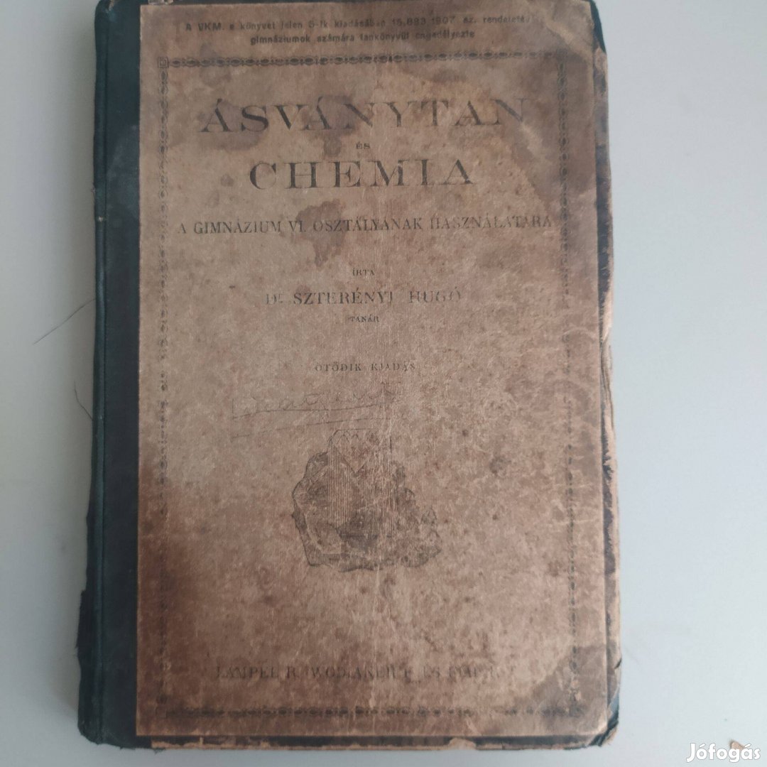 Ásványtan és chemia Dr. Szterényi Hugó1907