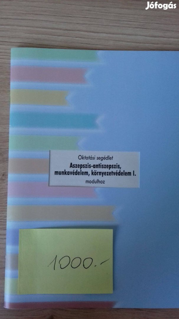 Aszepszis-antiszepszis, munkavédelem, környezetvédelem I-II