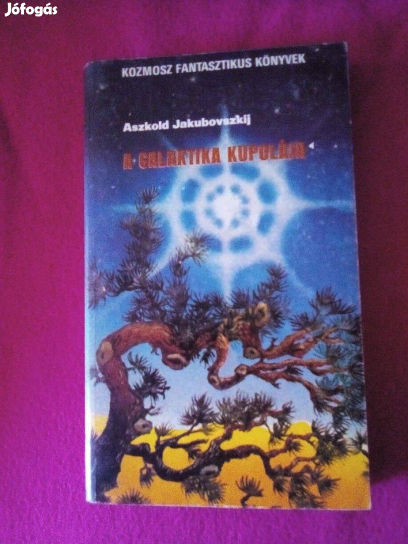 Aszkold Jakubovszkij : A galaktika kupolája