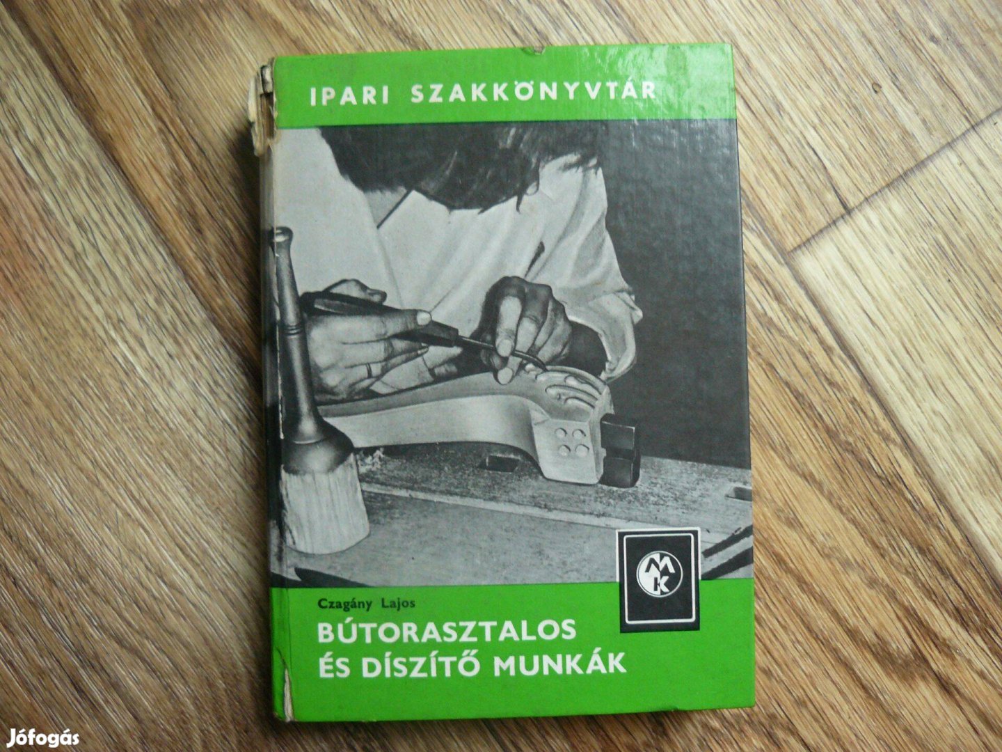 Asztalos , fa faradó könyv: Bútorasztalos és díszítő munkák