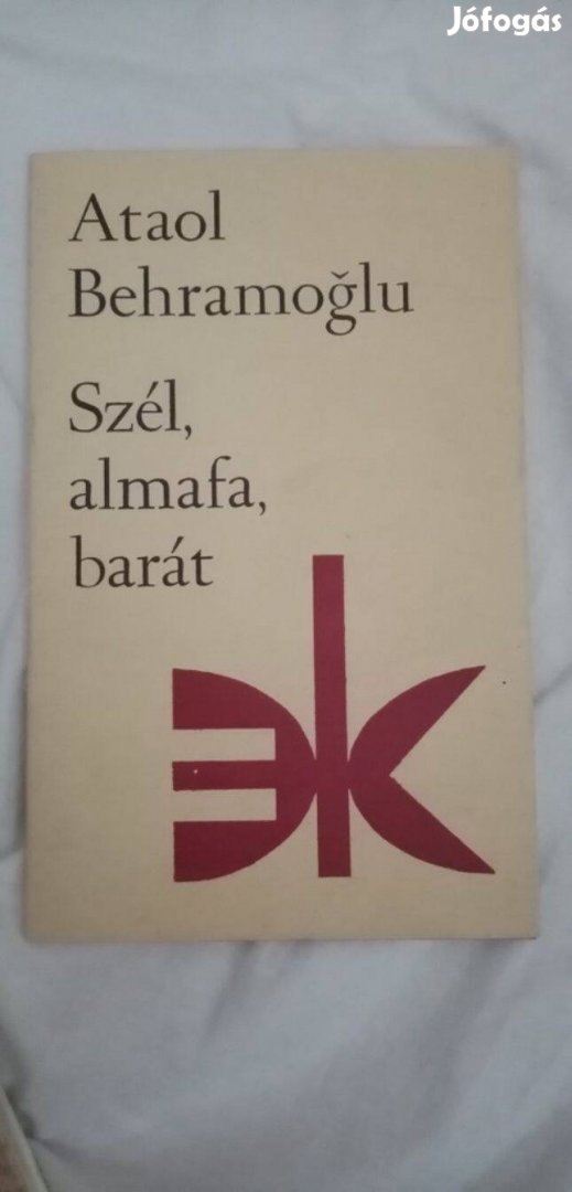 Ataol Behramoglu : Szél, almafa , barát