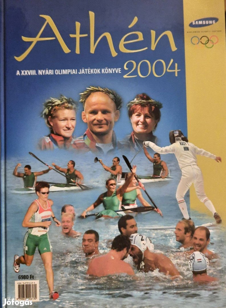 Athén 2004 A XXVIII. Nyári Olimpiai Játékok Könyve