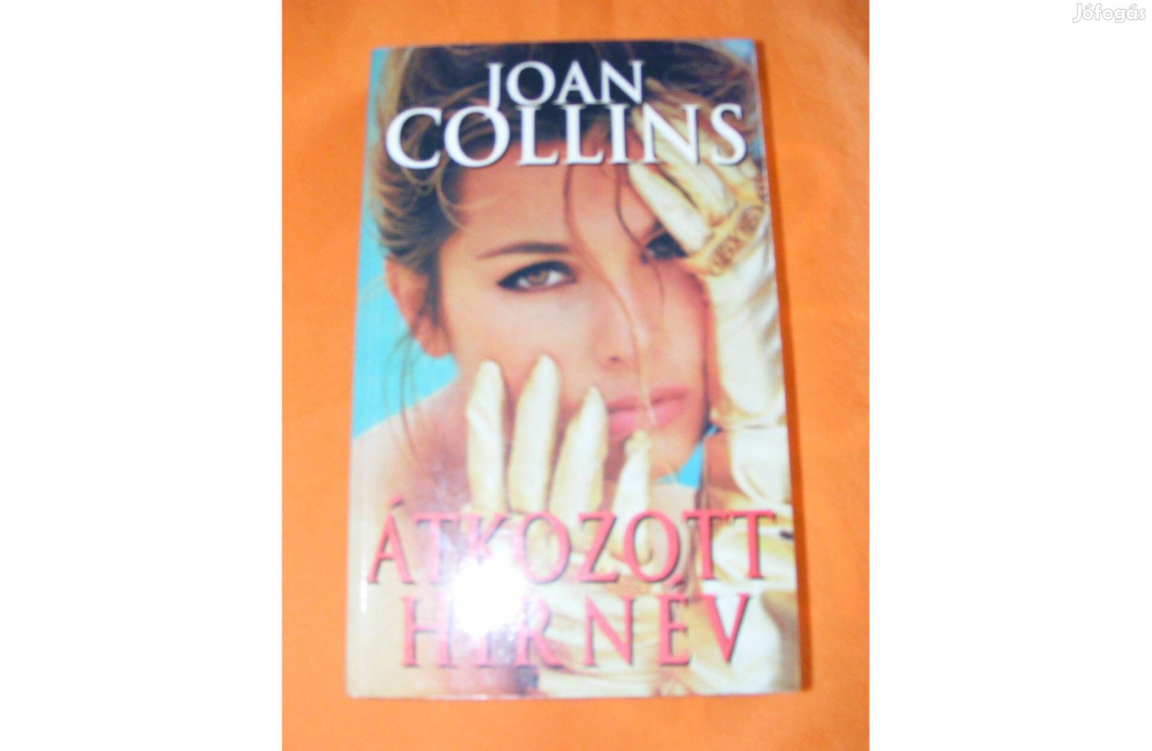 Átkozott hírnév Joan Collins könyv