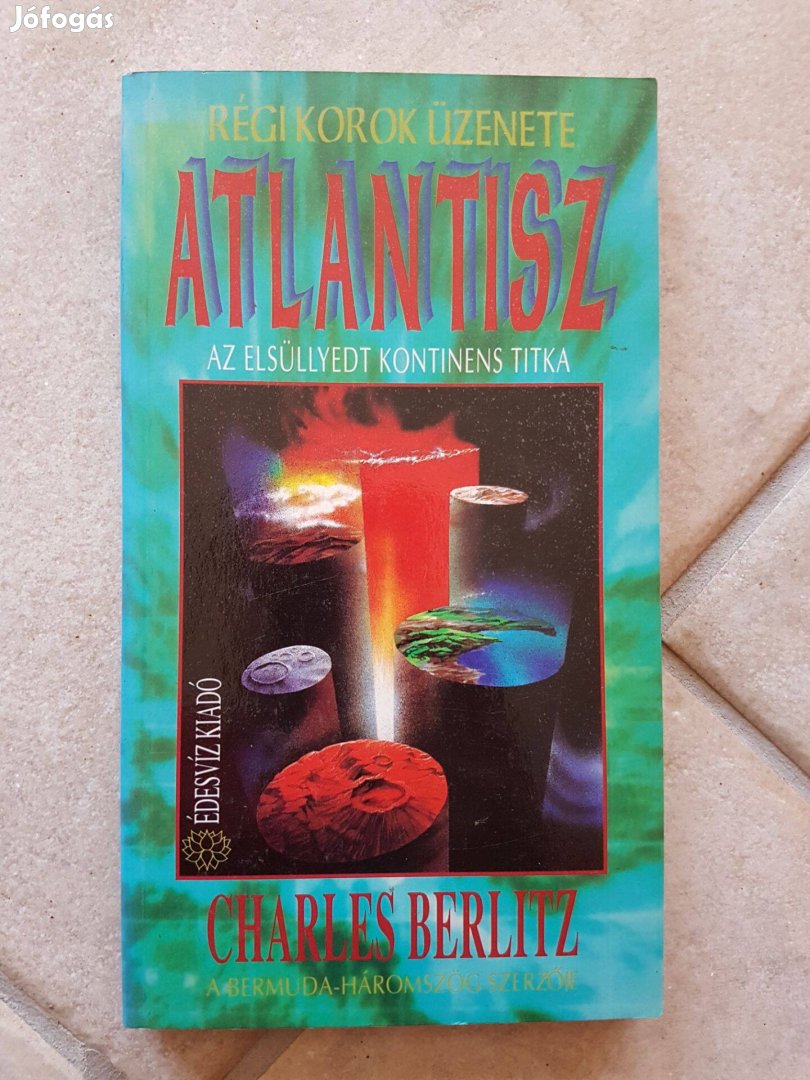 Atlantisz - Az elsüllyedt kontinens titka