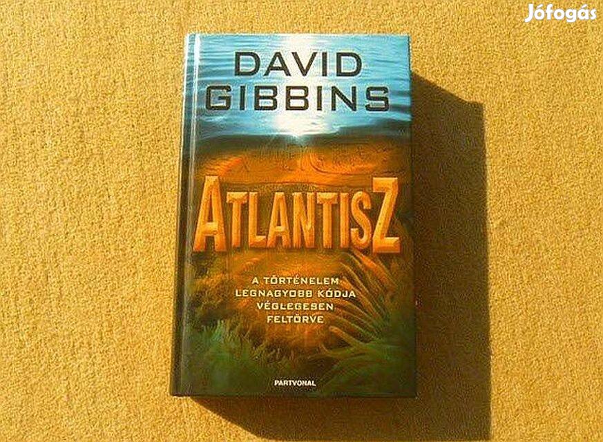 Atlantisz - David Gibbins - Új, olvasatlan