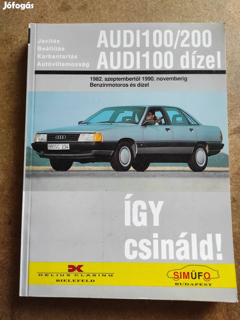 Audi 100 200 javítási karbantartási. Így csináld 