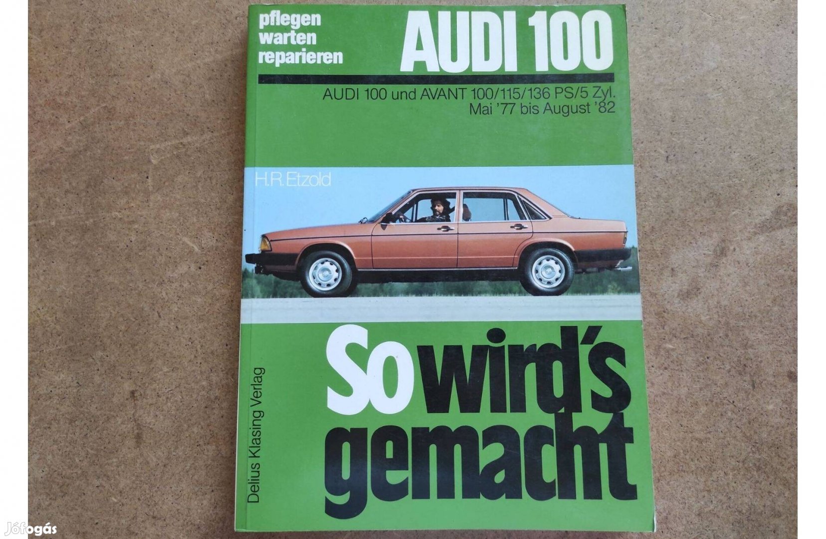 Audi 100 javítási karbantartási könyv