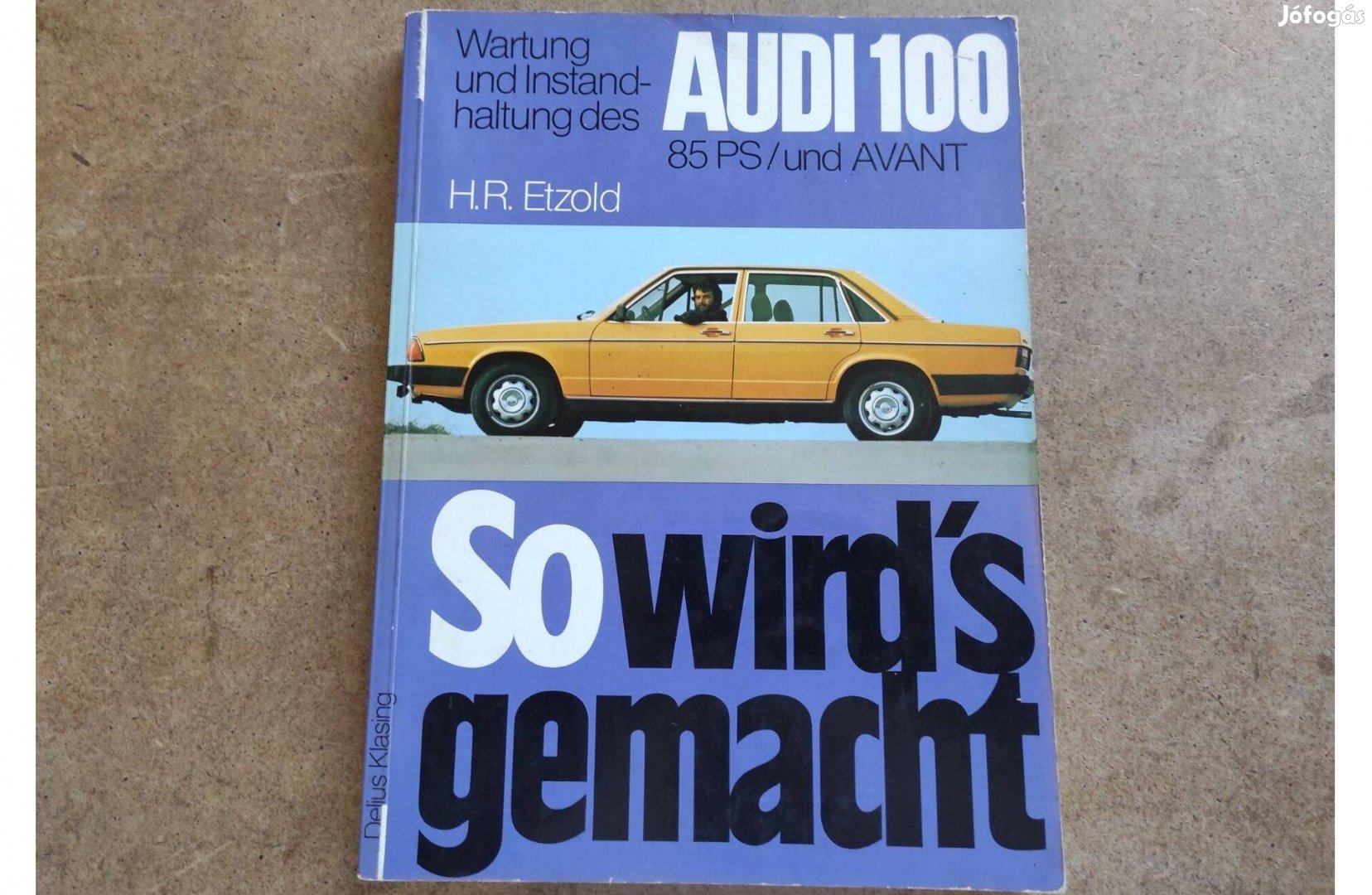 Audi 100 javítási karbantartási könyv